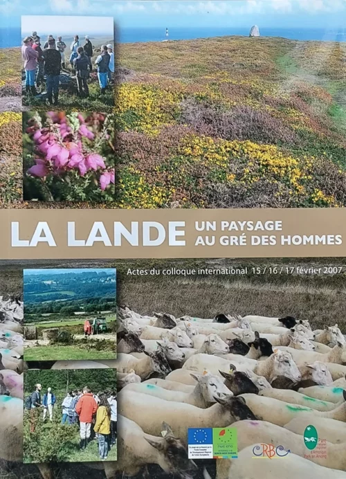 La lande un paysage au gré des hommes